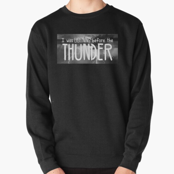 Thunder - Imagine Dragons lyrics Pullover Sweatshirt RB1008 product Offical imagine dragons Merch
